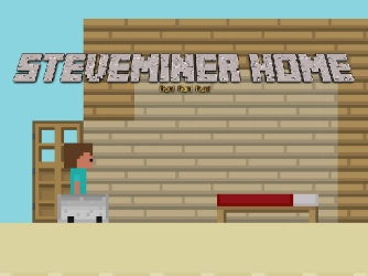 Game: Steveminer Home