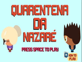 Game: NAZARE QUARANTINE