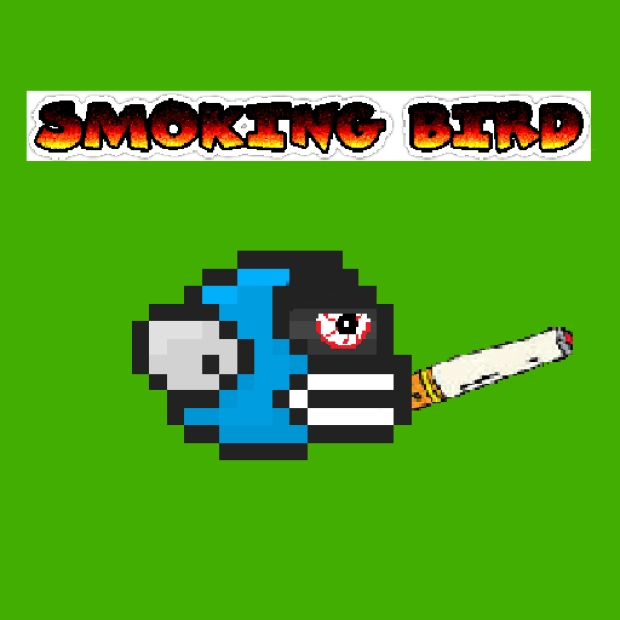 Game: Smoking Bird