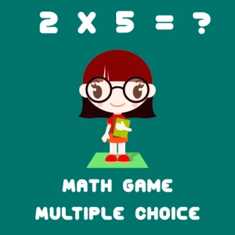 Game: Math Game Multiple Choice