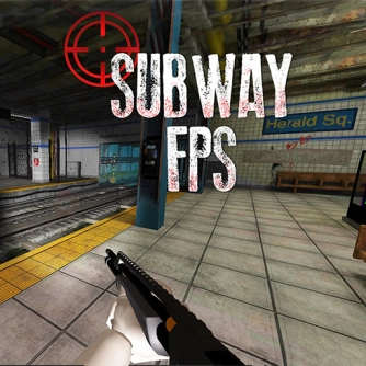 Game: Subway FPS