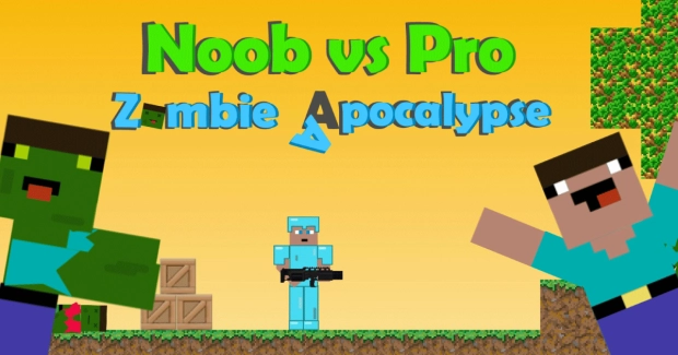 Game: Noob vs Pro: Zombie Apocalypse