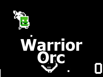 Game: Warrior Orc