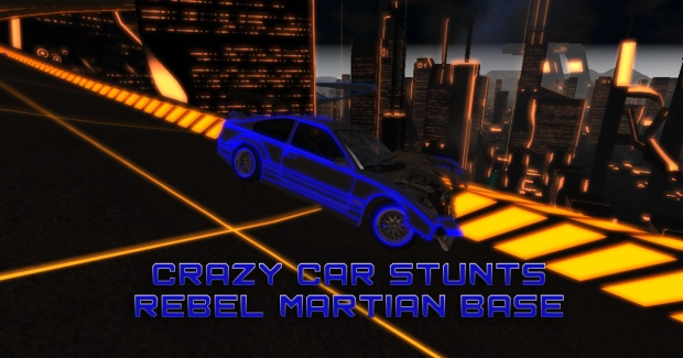 Game: Rebel Martian Base Crazy Car Stunts