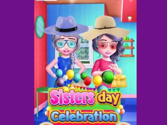 Game: Sisters day celebration