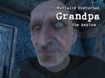 Game: Mentally Disturbed Grandpa The Asylum