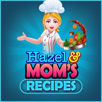 Game: Hazel And Mom's Recipes