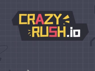 Game: Crazy Rush.io