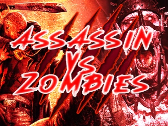 Game: Assassin VS Zombies