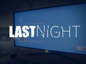 Game: LAST NIGHT