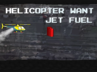 Game: Helicopter Want Jet Fuel