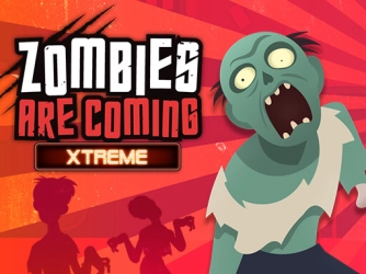 Game: Zombies Are Coming Xtreme